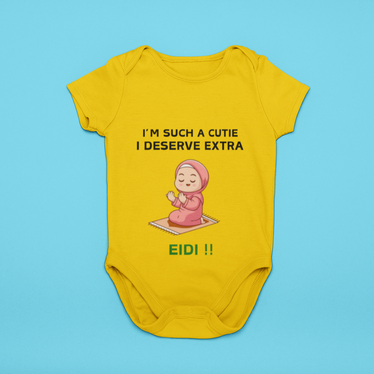 I'm such a cutie i deserve extra eidi Baby Romper